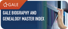 Gale Biography and Genealogy Master Index